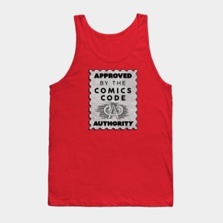 Approved by the Comics Code Tank Top